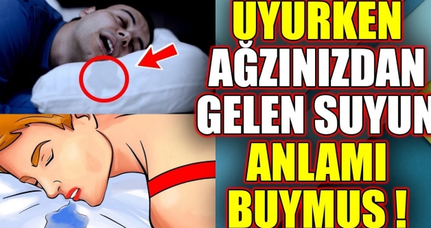 Uyurken a�z�m�zdan su geliyorsa