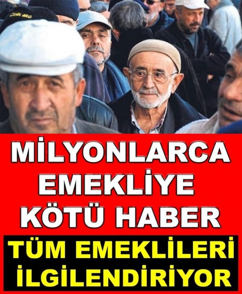 Milyonlarca Emekli