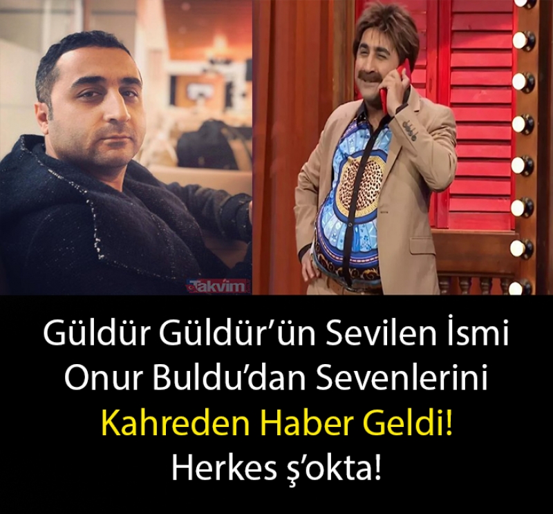 Gldr Gldr'n Onur Buldu'su